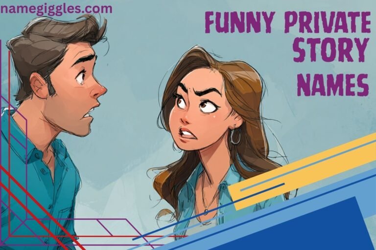 funny private story names